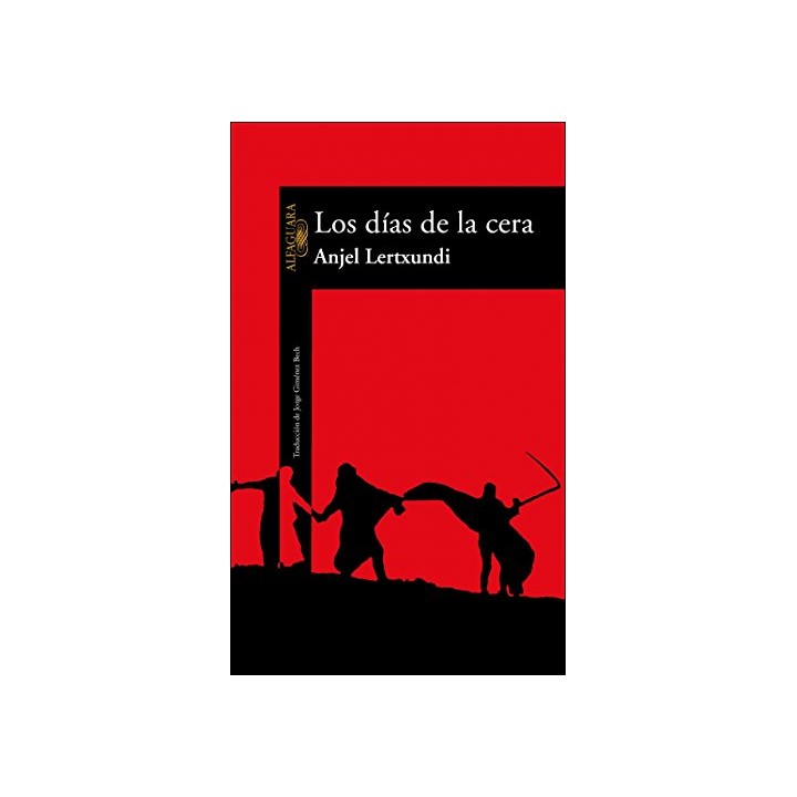 Los Días De La Cera (Primera edición)